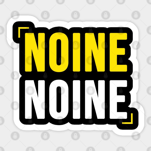 NOINE NOINE Sticker by Printnation